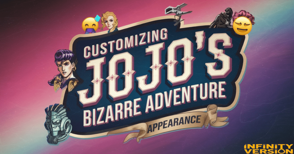 Customizing Jojo’s Appearance