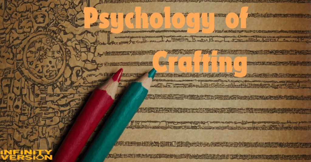 Psychology of Crafting