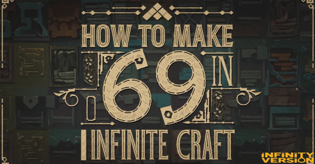 How to make 69 in Infinite Craft