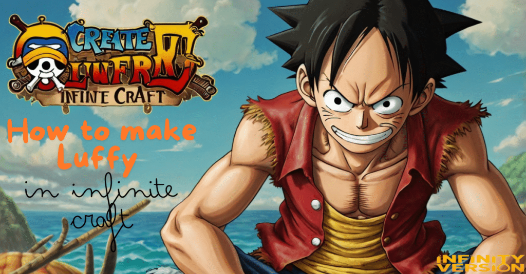 luffy in Infinite Craft