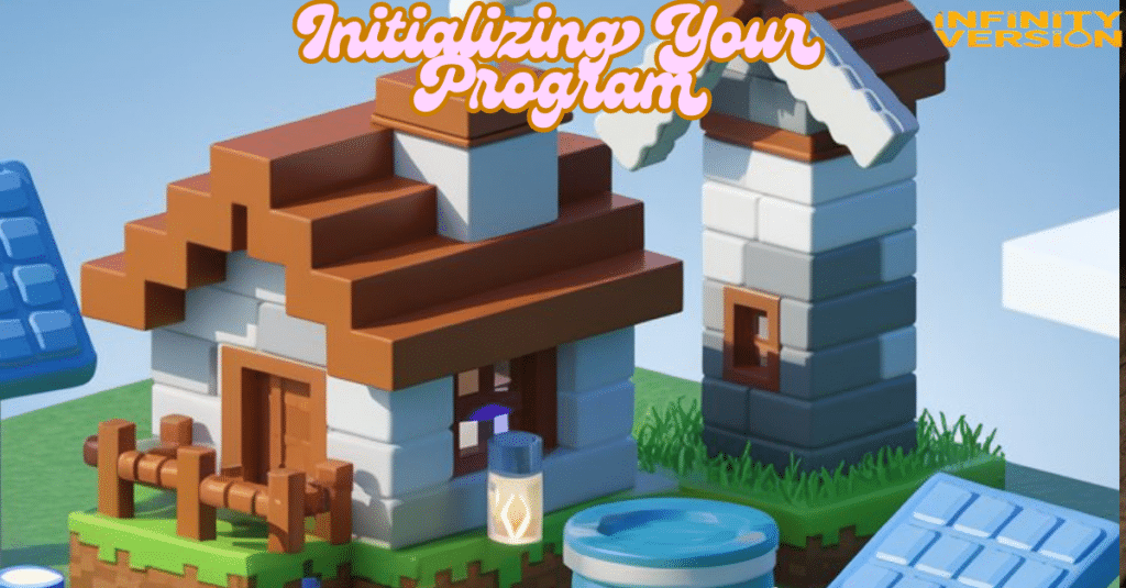 Initializing Your Program