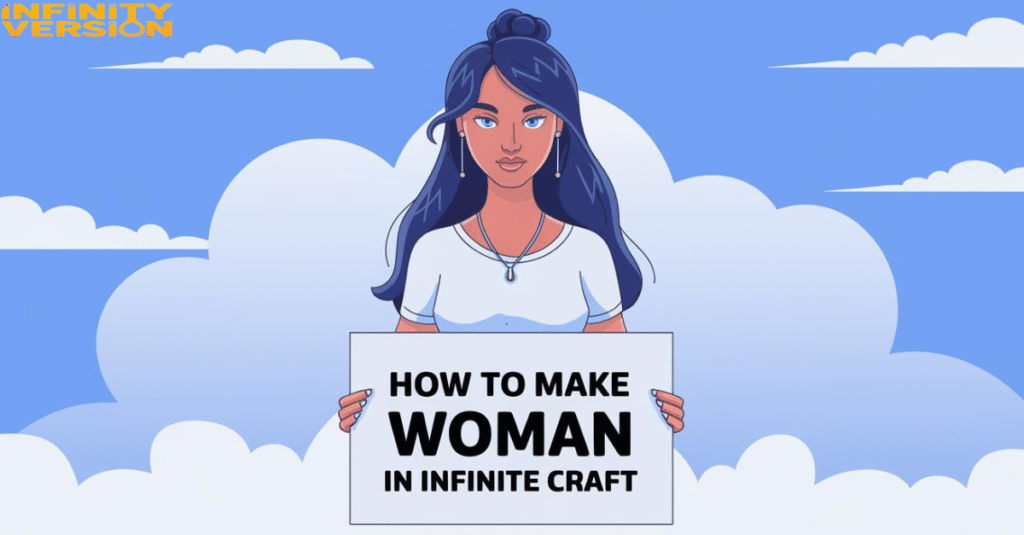 Woman in Infinite Craft