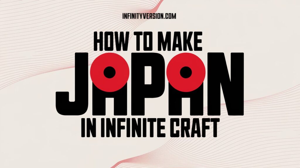 How to make japan