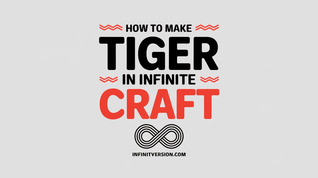 How to Make Tiger in Infinite Craft